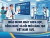 Đổi mới sáng tạo vì sức khỏe nhân dân - Hưởng ứng ngày Khoa học, Công nghệ và Đổi mới sáng tạo Việt Nam 18/5/2026