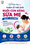 🤱 HƯỞNG ỨNG TUẦN LỄ THẾ GIỚI NUÔI CON BẰNG SỮA MẸ 2026 (01 – 07/8/2026)