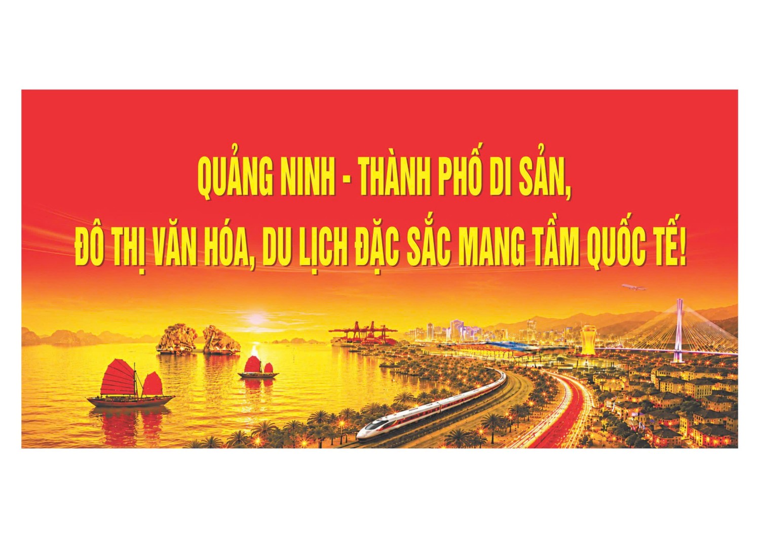 Quảng Ninh - Thành phố di sản, đô thị văn hoá, du lịch đặc sắc mang tầm quốc tế!